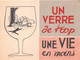 Lot 2 Vignettes Publicitaires Anti-Alcoolique, "Un Verre De Trop, Une Vie En Moins" - Prévention Routière - Voir Descrip - Autres & Non Classés