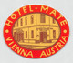 09454 "HOTEL MATE - VIENNA - AUSTRIA" ETICH. ORIG. HOTEL - Etiquettes D'hotels