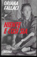 NIENTE E COSI' SIA - ORIANA FALLACI - ED. RIZZOLI - PAG. 354 - FORMATO 14X 22 - USATO OTTIMO STATO - Grote Schrijvers