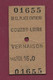 170321 - TICKET TRANSPORT METRO CHEMIN DE FER TRAM - 1947 01655 3e Cl COUZON LOIRE VERNAISON 1-45 Prix 16.0 - Europe