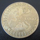 France - Jeton / Médaille L'EURO En Métal Doré - Diam. 30 Mm - Euros Of The Cities