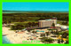 ARUBA - THE NEW ARUBA CARIBBEAN HOTEL-CASINO - CURTEICHCOLOR - - Aruba