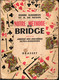 P Albarran ..Notre Méthode De Bridge Suivi D'un Abrégé Des Enchères - Editions Grasset  De  1935 - Juegos De Sociedad