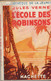 Livre- Jules VERNE - L'ECOLE Des ROBINSONS (édit. Hachette; Bibliothèque De La Jeunesse) Jaquette, Rabats Intacts - Bibliothèque De La Jeunesse