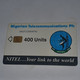 NIGERIA-(NG-NIT-0023)-earth Station 400-(4)-(400units)-(1NAIFIC00648741)-used Card+1card Prepiad Free - Nigeria