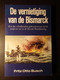 De Vernietiging Van De Bismarck - .. Strijd Ter Zee In De Tweede Wereldoorlog - Door F. Busch - 1989 - Guerra 1939-45