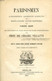 PARISISMEN, ALPHABETISCH GOERDNETE SAMMLUNG DER EIGENARTIGEN AUSDRUCKSWEISEN DES PARISER ARGOT - VILLATTE CESAIRE - 1890 - Atlanten