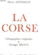 LA CORSE - EXEMPLAIRE N°239 TEXTE SUR VELIN D'ARCHES ACCOMPAGNE DES DOUZE LITHOGRAPHIES ORIGINALES SUR VELIN D'ARCHES EG - Corse