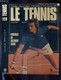 LE TENNIS - L'APPRENDRE - LE JOUER - L'ENSEIGNER + DEDICACE TENNISMAN AUSTRALIEN - FAULKNER EDWIN J. - WEYMULLER FREDERI - Livres