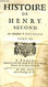 HISTOIRE DE HENRY SECOND, TOME III - VARILLAS MONSIEUR - 1692 - Tot De 18de Eeuw