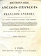 DICTIONNAIRE ANGLOIS-FRANCOIS ET FRANCOIS-ANGLOIS, TOME I (ANGLOIS-FRANCOIS) - COLLECTIF - 1817 - Dictionnaires, Thésaurus