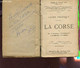 LA CORSE - GUIDE PRATIQUE / COLLECTION DES GUIDES POL. - JOUBLOT CLAUDIUS / MARIANI M.X. - 1907 - Corse