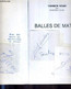BALLES DE MATCH + DEDICACES (J. C. Pezin + Delaitre + F. Santoro) - NOAH YANNICK - COLLIN CHRISTIAN - 1981 - Libros