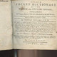 The New Pocket Dictionary Of The French And English Languages, Containing All Words Of General Use And Authorized By The - Woordenboeken, Thesaurus