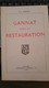 Gannat (03, Allier) - Gannat Sous La Restauration, Jean Simon - 1956, 42 Pages - Bourbonnais