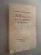 Marcel Jouhandeau - Réflexions Sur La Vieillesse Et La Mort - Dédicacé - Exemplaire Service De Presse - 1956 - Autographed