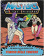 MASTERS OF THE UNIVERSE - COMICS BOOK - 1980'S - TEMPIO DELLE TENEBRE- DER TEMPEL DER FINSTERNIS - ITALIANO & DEUTSCHE - Masters Of The Universe