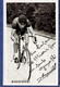 PHOTO CYCLISME MIROIR SPRINT - JACQUES ANQUETIL - DEDICACE ET SIGNATURE NE SONT PAS MANUSCRITES - Cycling