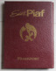 Coffret Collector Edith Piaf Passeport 2 DVD Et 1 CD + Livret 2008 - Verzameluitgaven