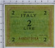 2 LIRE OCCUPAZIONE AMERICANA IN ITALIA MONOLINGUA FLC 1943 FDS - Occupation Alliés Seconde Guerre Mondiale