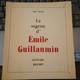 La Sagesse D'Emile Guillaumin, écrivain Paysan - Jean Simon - 1953, 32 Pages - Bourbonnais