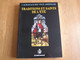 L' ALMANACH DES VIEUX ARDENNAIS Traditions Saints De L' été Régionalisme Semois Gaume Ardenne Bohan Cugnon Vresse Herbe - Belgique