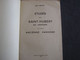 ETUDES SUR SAINT HUBERT EN ARDENNE ET SON ANCIENNE PAROISSE Léon Hector 1956 Regionalisme Eglise Ecole Abbaye Commerce - Belgique