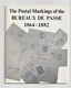 FRANCE, The Postal Markings Of The BUREAUX DE PASSE 1864-1882, In English, Railways, Postmarks - Chemins De Fer