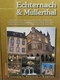 Livre, Echternach & Mullerthal . Encore Sous Blister - Altri & Non Classificati