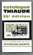Catalogue THIAUDE 1965 - 50e édition - Cotation De Timbres Poste - France - Union Française Et Pays Assimilés - - France