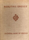 Neolithic Greece - National Bank Of Greece – 1973 - Luxurious Edition - 360 Large Colorful Pages -  Very Good  Condition - Europa
