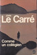 John Le Carré - Trilogie De Karla: La Taupe + Comme Un Collégien + Les Gens De Smiley - Tomes I, 2 Et 3 - Poche - Unclassified