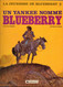 Bande Dessinée Reliée La Jeunesse De Blueberry 2 Un Yankee Nommé Blueberry Par Charlier Et Giraud De 1984 - Blueberry