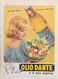 1963/69/74 -  DANTE Olio Di Oliva -  7 P.  Pubblicità Cm. 13 X 18 - Poster & Plakate