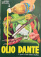 Delcampe - 1963/69/74 -  DANTE Olio Di Oliva -  7 P.  Pubblicità Cm. 13 X 18 - Afiches
