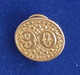 Pin Broche Selo Olho De Boi 90 Réis Dourado Filatelia Correios - Andere & Zonder Classificatie