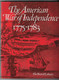 Livre En Anglais - The American War Of Independence - La Guerre D'Indépendance 1775 - 1783 - Américaine - Etats Unis - - Cultura