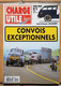 Revue , Magazine Charge Utile Hors Série N°2 Camion - Camions - Convois Exceptionnels - Sonstige & Ohne Zuordnung