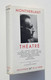Théâtre - Montherlant - La Pléiade - Gallimard, 1965 - La Pléiade