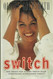 SWITCH - OLIVIA GOLDSMITH - ROMAN CHICKLIT - Otros & Sin Clasificación