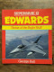 Superbase 12 Edwards Home Of The Right Stuff - George Hall - Other & Unclassified