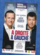 CPM Francis Huster Et Gérard Laspalès Théâtre Des Variétés Comédie De Laurent Ruquier Adroite à Gauche - Entertainers