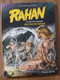 BD EDITIONS LECUREUX 2002 RAHAN N°3 - LES FILS DE RAHAN - R.LECUREUX/ A.CHERET - Rahan