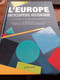 L'europe Encyclopédie Historique CHRISTOPHE CHARLE DANIEL ROCHE Actes Sud 2018 - Encyclopaedia