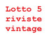 Lotto 5 Riviste Vintage - Other & Unclassified