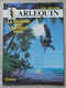 Arlequin - La Baleine Qui Chantait Faux - Lombard - Arlequin