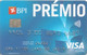 PORTUGAL - PRÉMIO - BPI - VISA - Credit Cards (Exp. Date Min. 10 Years)