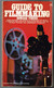 Guide To Filmmaking - Edward Pincus - 1960 - 260 Pages 17,7 X 10,7 Cm - Autres & Non Classés