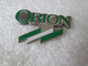 PIN'S  LOGO   FORD   ORION  Zamak - Ford