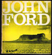 John Ford - Peter Bogdanovich - 1968 - 144 Pages 16,5 X 15,3 Cm - Cultural